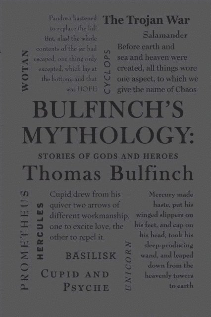 Thomas Bulfinch - Bulfinch's Mythology: Stories of Gods and Heroes, E-bok