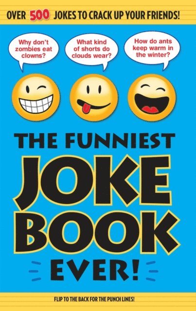 Editors of Portable Press - Funniest Joke Book Ever!, E-bok