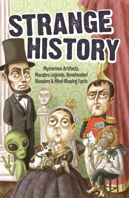 Editors of Portable Press - Strange History, E-bok