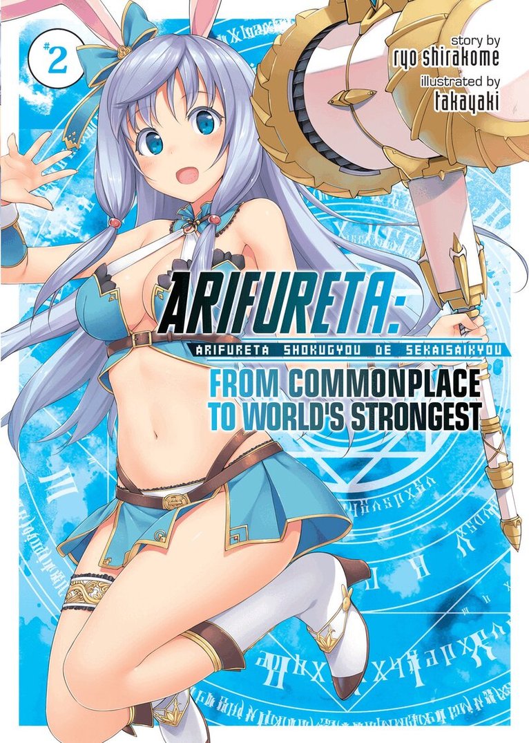 Ryo Shirakome - Arifureta: From Commonplace to World's Strongest (Light Novel) Vol. 2, Häftad