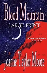 Joanne Taylor Moore - Blood Mountain Large Print, Häftad. Tillgänglighet: Lägg i varukorg