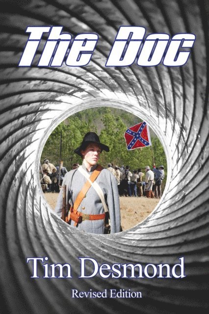 Tim Desmond - Doc ~ Revised Edition, E-bok
