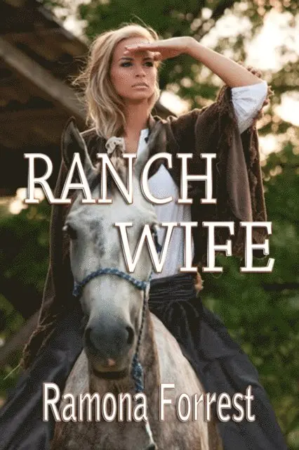 Ramona Forrest - Ranch Wife, E-bok. Tillgänglighet: Lägg i varukorg