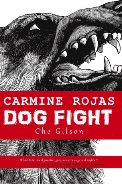 Che Gilson - Carmine Rojas: Dog Fight, E-bok. Tillgänglighet: Lägg i varukorg