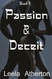 Leela Atherton - Passion & Deceit Book 1, Häftad