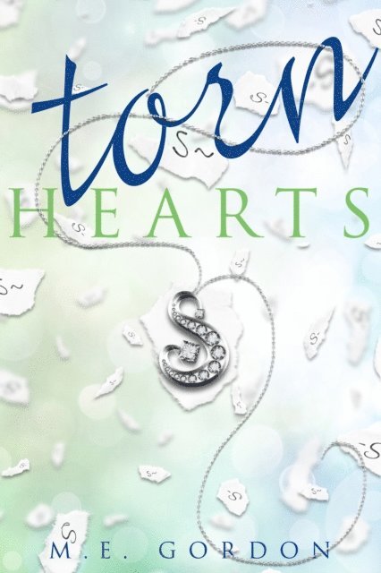 M. E. Gordon - Torn Hearts, E-bok