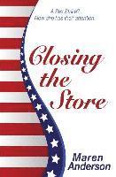 Maren Anderson - Closing the Store, Häftad. Tillgänglighet: Lägg i varukorg