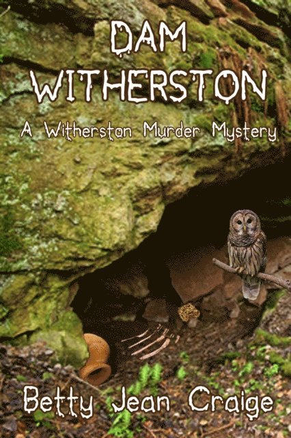 Betty Jean Craige - Dam Witherston ~ A Witherston Murder Mystery, E-bok