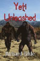 Richard Edde - Yeti Unleashed, Häftad