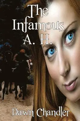 Dawn Chandler - The Infamous A. H., Häftad. Tillgänglighet: Lägg i varukorg