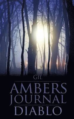 Gil - Ambers Journal/Diablo, Inbunden
