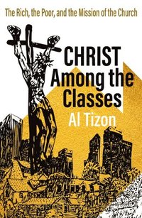 Christ Among The Classes