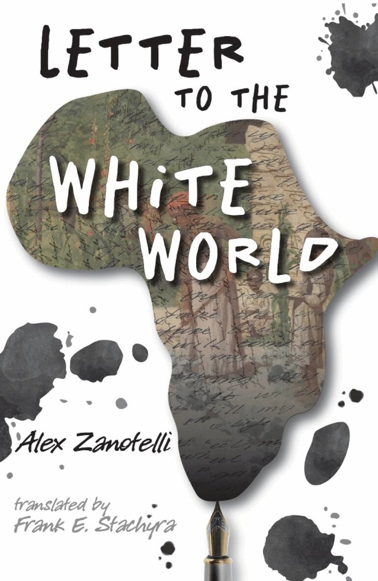 Alex Zanotelli - Letter to the White World, Häftad