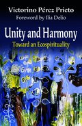 Unity and Harmony: Toward and Ecospirituality