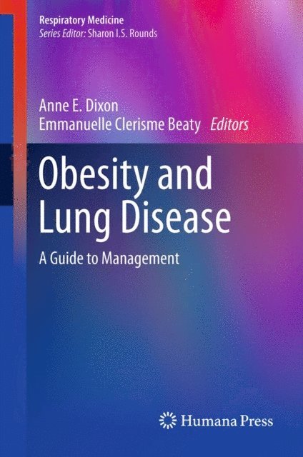 Emmanuelle M. Clerisme-Beaty, Anne E. Dixon - Obesity and Lung Disease, E-bok. Tillgänglighet: Lägg i varukorg