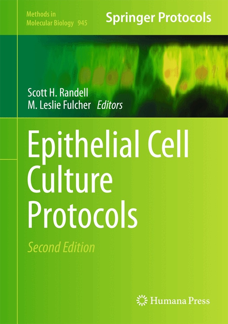 Scott H. Randell, M. Leslie Fulcher - Epithelial Cell Culture Protocols, Inbunden
