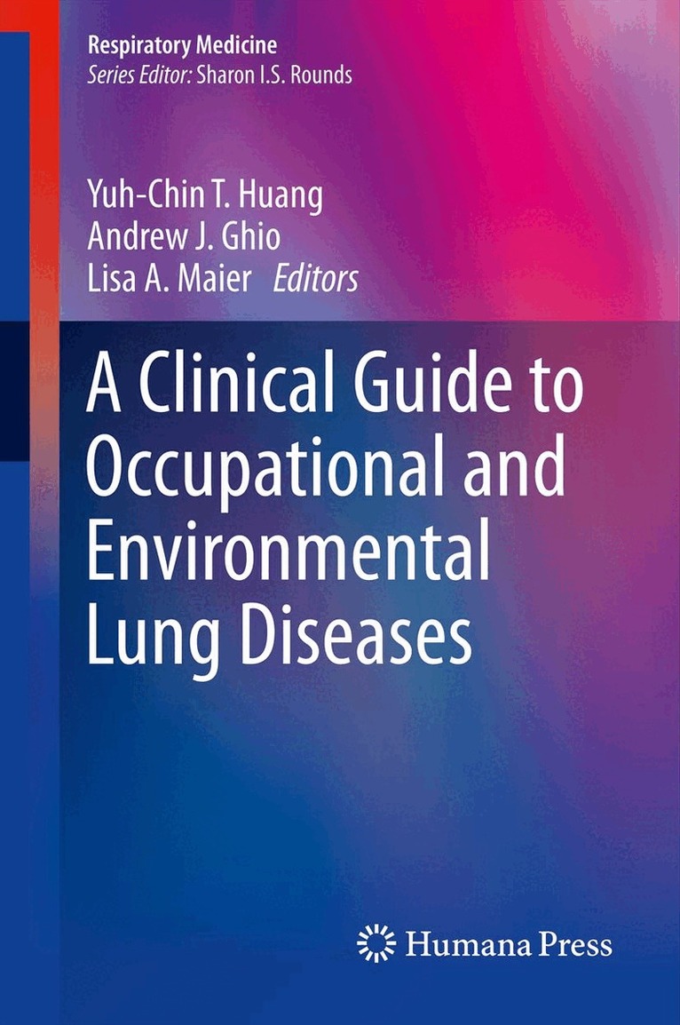 Clinical Guide to Occupational and Environmental Lung Diseases
