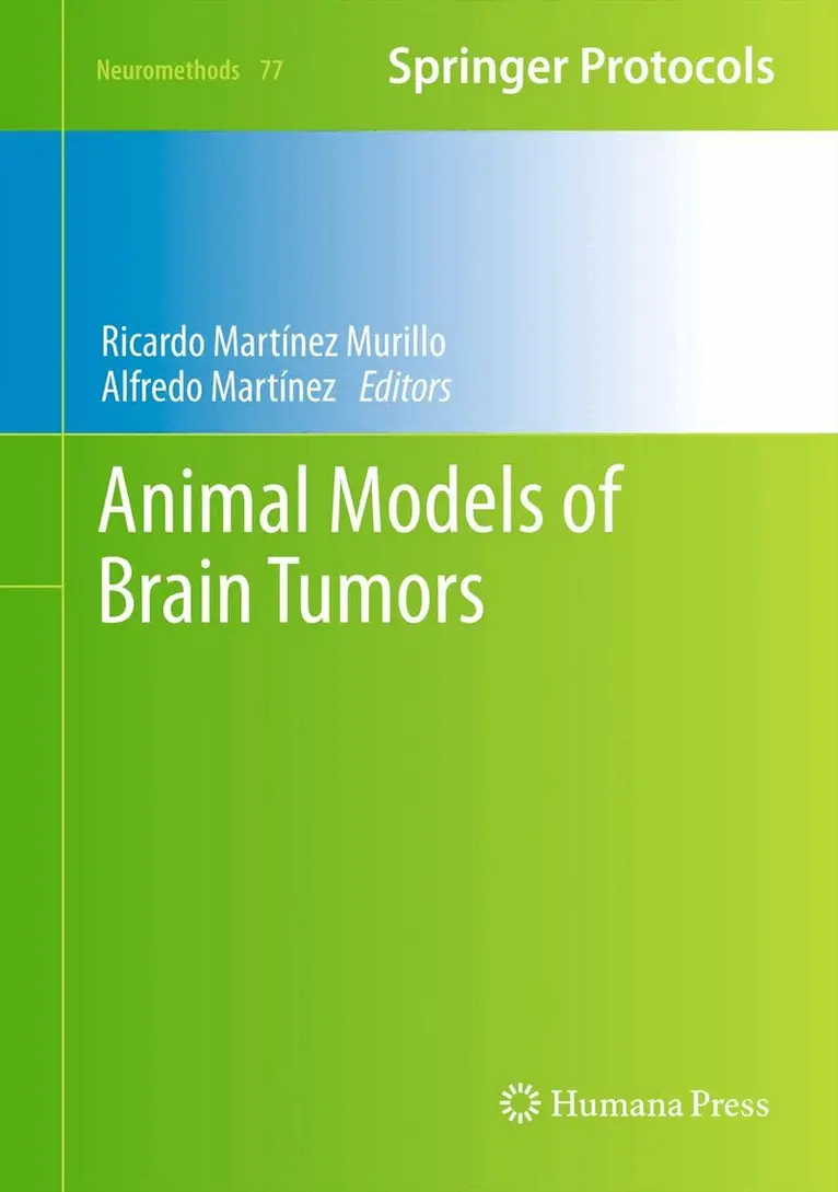 Ricardo Martínez Murillo, Alfredo Martínez - Animal Models of Brain Tumors, Inbunden. Tillgänglighet: Lägg i varukorg