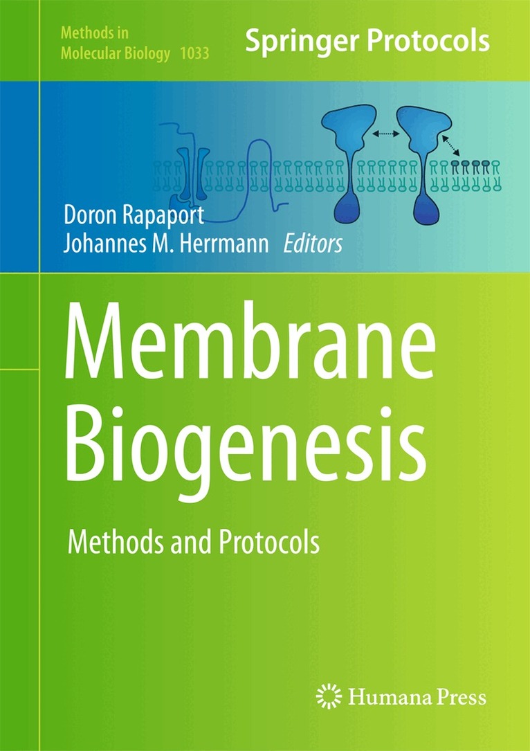 Doron Rapaport, Johannes M. Herrmann - Membrane Biogenesis, Inbunden. Tillgänglighet: Lägg i varukorg