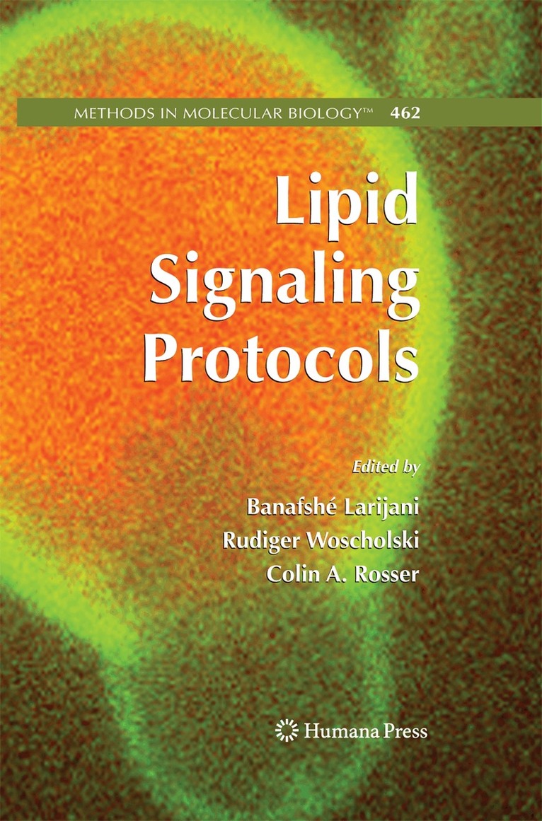 Banafshé Larijani, Rudiger Woscholski, Colin A. Rosser - Lipid Signaling Protocols, Häftad