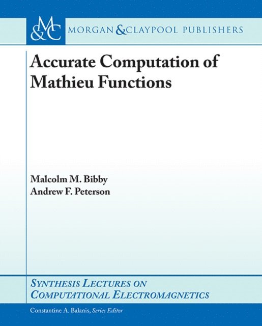 Malcolm Bibby, Andrew Peterson - Accurate Computation of Mathieu Functions, E-bok