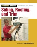Siding, roofing, and trim