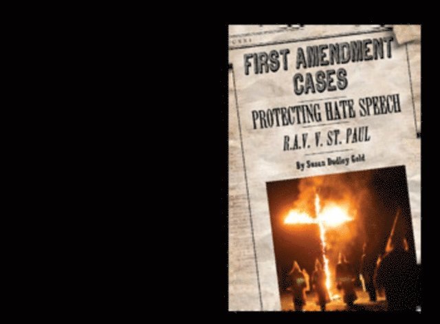 Susan Dudley Gold - Protecting Hate Speech: R.A.V. v. St. Paul, E-bok