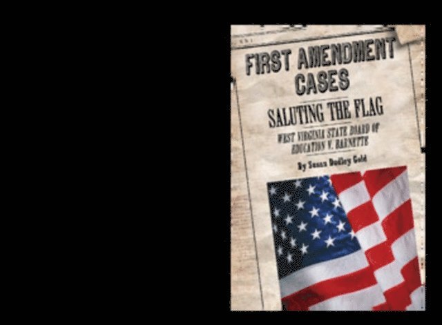 Susan Dudley Gold - Saluting the Flag: West Virginia State Board of Education v. Barnette, E-bok