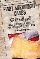 Susan Dudley Gold - Son of Sam Case: Simon & Schuster Inc. V. Members of United States Crime Victims Board, Inbunden
