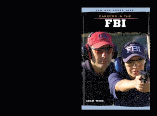 Adam Woog - Careers in the FBI, E-bok