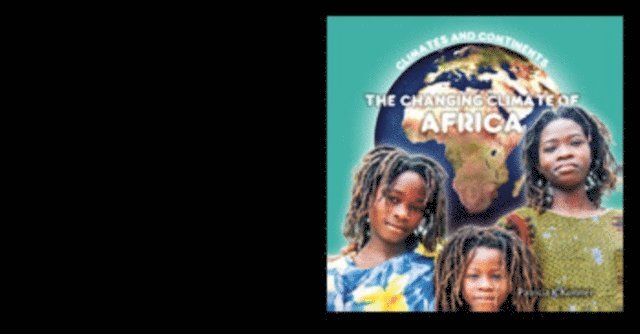 Patricia K. Kummer - Changing Climate of Africa, E-bok