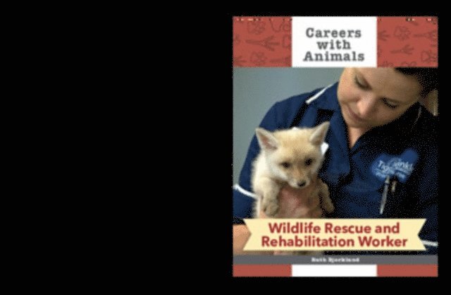 Ruth Bjorklund - Wildlife Rescue and Rehabilitation Worker, E-bok