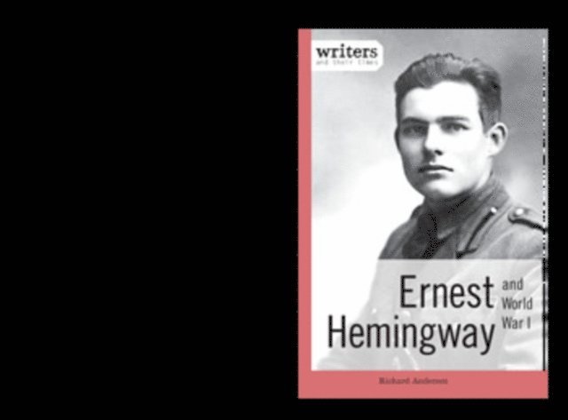 Richard Andersen - Ernest Hemingway and World War I, E-bok