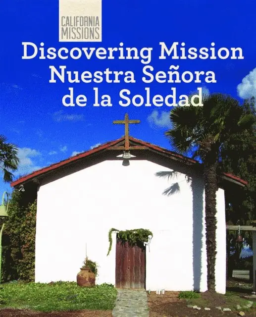 Zachary Anderson - Discovering Mission Nuestra Senora de la Soledad, E-bok. Tillgänglighet: Lägg i varukorg