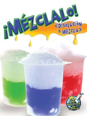 Tracy Maurer - Maurer, T: Mezclalo! Disolucion o mezcla?, Häftad
