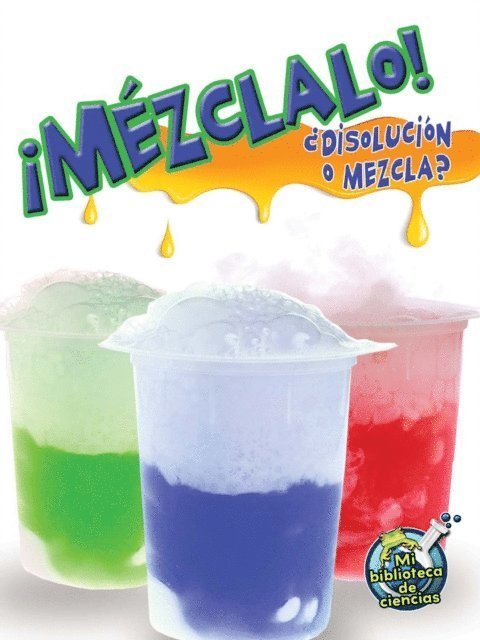 Tracy Maurer - Mezclalo! Disolucion o mezcla?, E-bok