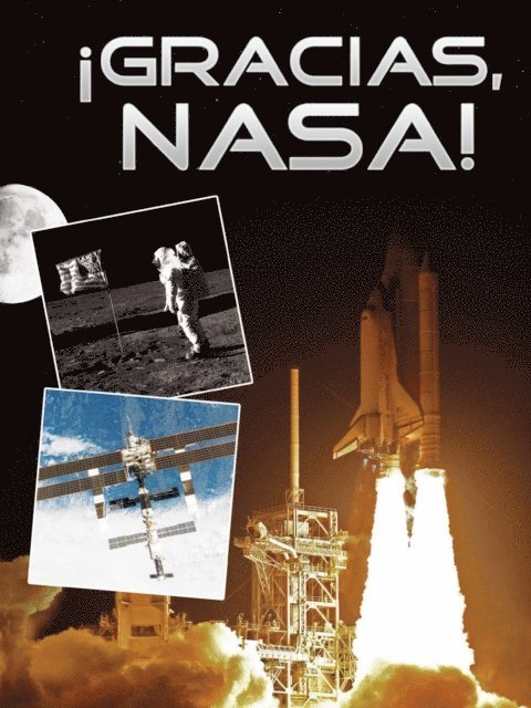 Tom Greve - !Gracias, NASA!, E-bok