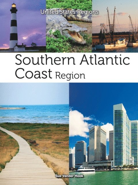 Sue Vander Hook - Southern Atlantic Coast Region, E-bok