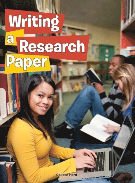 Colleen Hord - Writing a Research Paper, E-bok