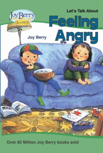 Joy Berry - Let's Talk About Feeling Angry, E-bok