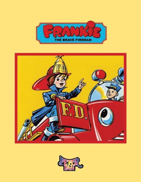 Ruth Roberts - Frankie The Brave Fireman, E-bok