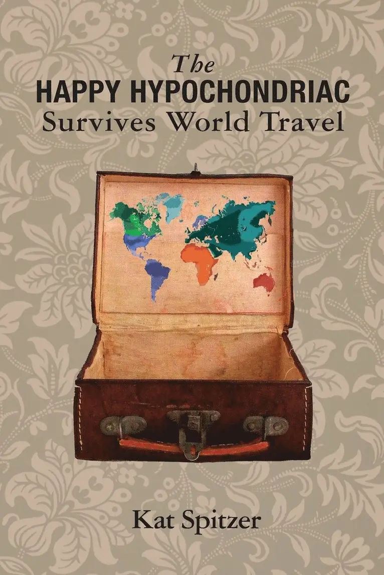 Kat Spitzer - Happy Hypochondriac Survives World Travel, Häftad. Tillgänglighet: Lägg i varukorg