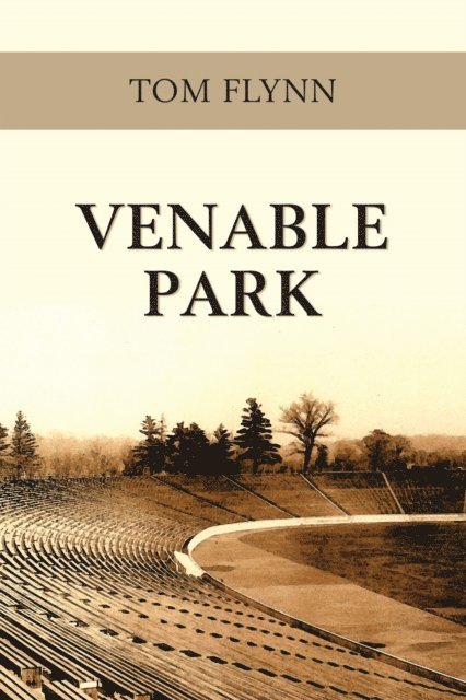 Tom Flynn - Venable Park, E-bok