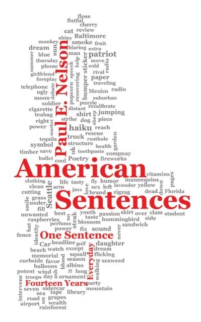 Paul Nelson - American Sentences, E-bok