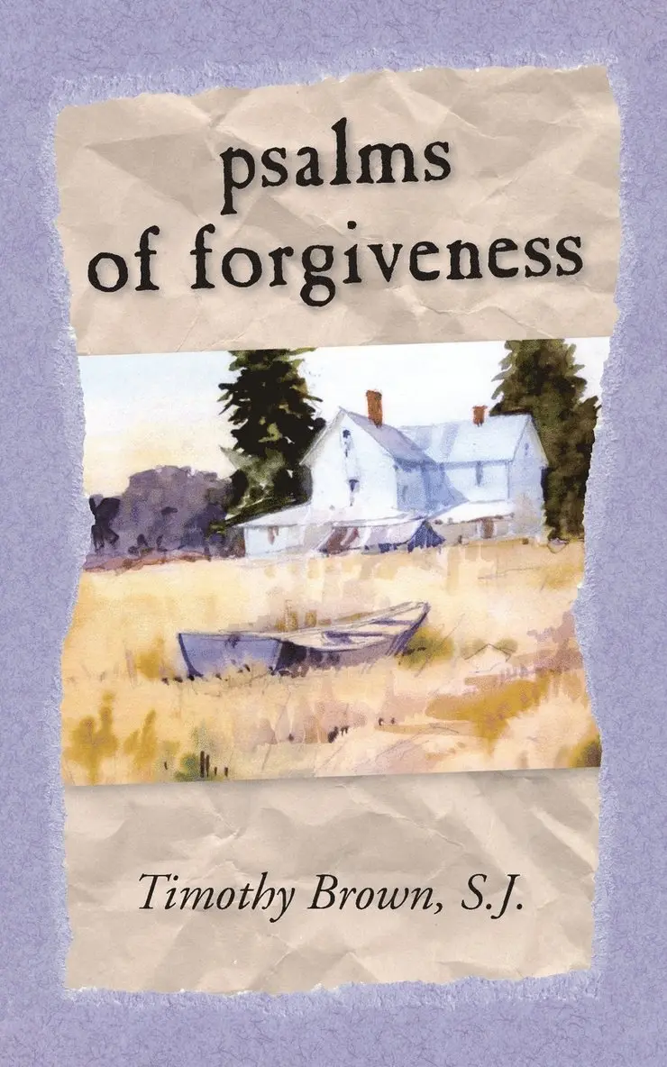 S J Timothy Brown - Psalms and Forgiveness, Häftad. Tillgänglighet: Lägg i varukorg