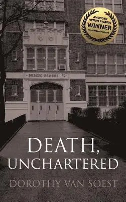 Dorothy Van Soest - Death, Unchartered, Inbunden. Tillgänglighet: Lägg i varukorg