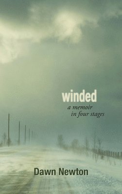 Dawn Newton - Winded, Inbunden. Tillgänglighet: Lägg i varukorg