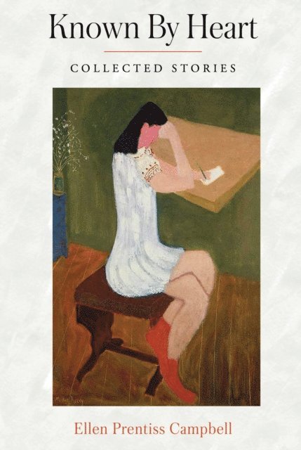 Ellen Prentiss Campbell - Known By Heart, E-bok