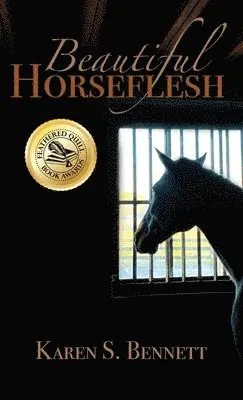 Karen S Bennett - Beautiful Horseflesh, Inbunden. Tillgänglighet: Lägg i varukorg