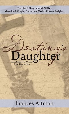 Frances Altman - Destiny's Daughter, Inbunden
